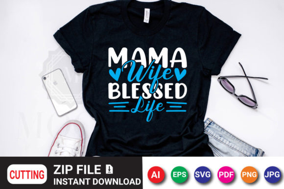Mama Wife Blessed Life: A Design Asset for Meaningful Creations